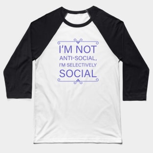 Selectivly social Baseball T-Shirt